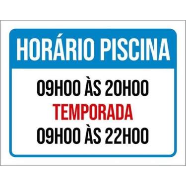 Imagem de Kit 5 Placas Horário Piscina 9H Ãs 20H Temporada 22H - Sinalizo