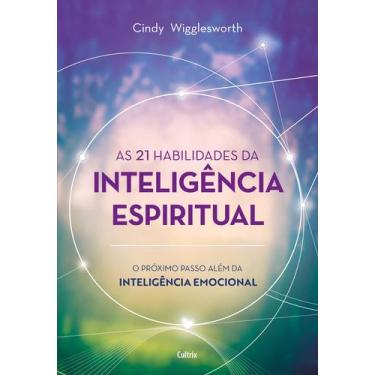 Imagem de Livro - As 21 habilidades da inteligência espiritual
