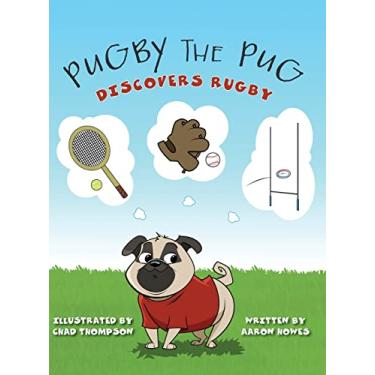 Imagem de Pugby the Pug: Discovers Rugby