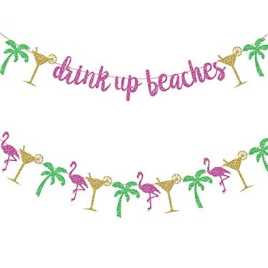 Imagem de Drink Up Praias Banner Flamingo Praias Coco Garrafa Champanhe Guirlanda Praia Bach Decoração de Festa Havaí Luau Tropical Verão Praia Abacaxi Bachelorette Tema Decorações de Festa