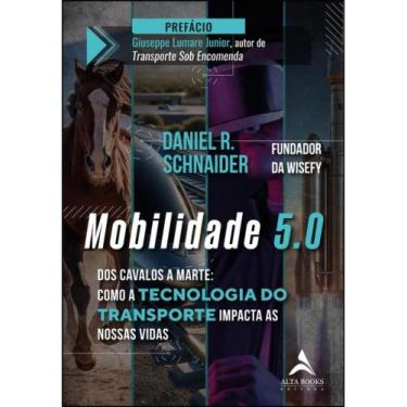 Imagem de MOBILIDADE 5.0  Autor SCHNAIDER, DANIEL R. - ALTA BOOKS