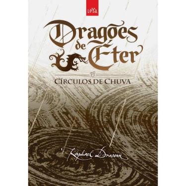 Imagem de Livro - Círculos de Chuva - Coleção Dragões de Éter Livro 3 - Leya