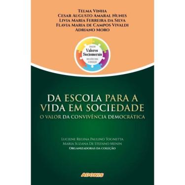 Imagem de Da escola para a vida em sociedade: o valor da convivência democrática