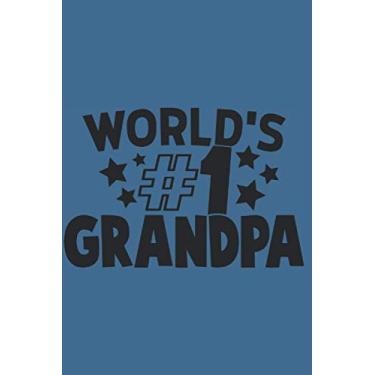 Imagem de World's #1 Grandpa: Grandfather & Grandmother Quotes Notebook,Journal,100 pages,to sketch,a new diary,ideas book,notepad or write your thoughts,jokes,pocket notebook.