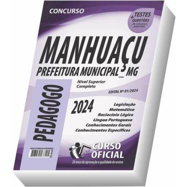 Imagem de Apostila Prefeitura De Manhuaçu - Mg - Pedagogo - Curso oficial