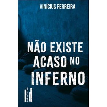 Imagem de Não Existe Acaso no Inferno - ALTA BOOKS, Sortido