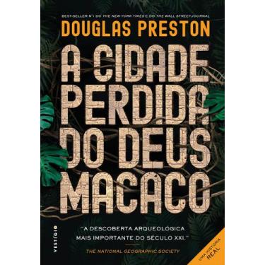 Imagem de Livro - A Cidade Perdida do Deus Macaco