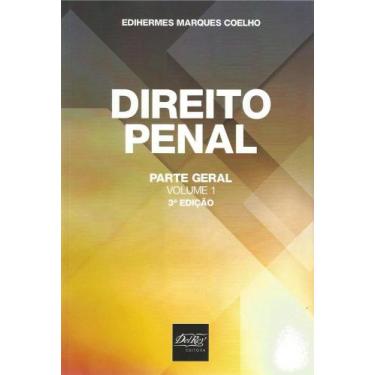 Imagem de Direito Penal - Parte Geral - Volume 1 - Del Rey, 3