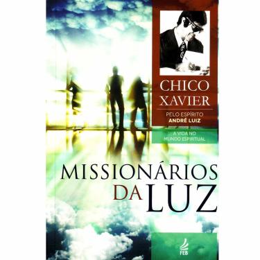 Imagem de Livro - Missionários da Luz - Francisco Cândido Xavier