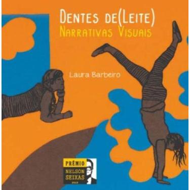 Imagem de Dentes De Leite: Narrativas Visuais - Oka Editora