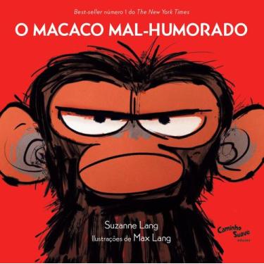Imagem de Livro - O macaco mal-humorado : Uma história para lidar com raiva, fru
