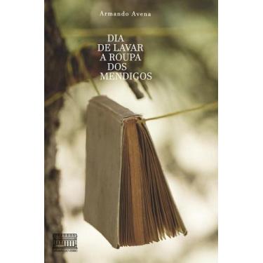 Imagem de Dia de Lavar a Roupa dos Mendigos - EDITORA CASARAO DO VERBO, 3
