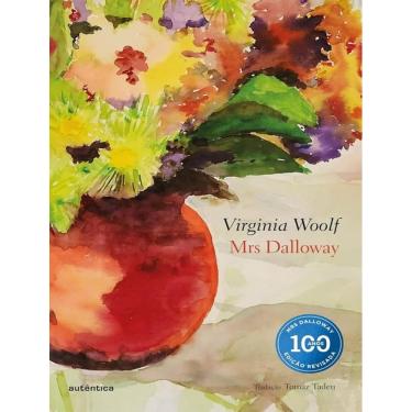 Imagem de Mrs Dalloway - Edicao Comemorativa Dos 100 Anos - Capa Dura