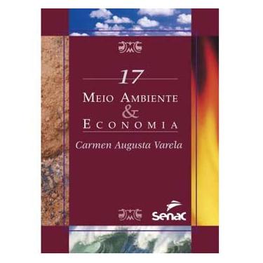 Imagem de Livro - Meio Ambiente e Economia - Carmen Augusta Varela