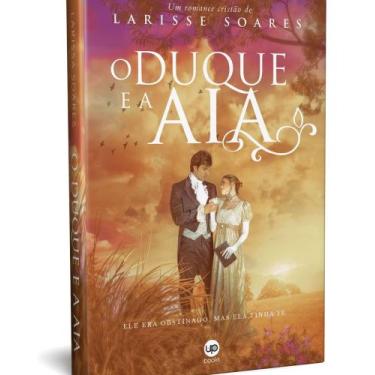 Imagem de Livro Romance De Época 'O Duque E A Aia' Larisse Soares Oferta - Laris