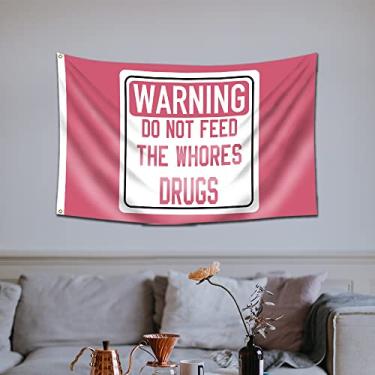 Imagem de Furlista Bandeira de aviso - Não alimente as prostitutas bandeira de drogas carro de corrida decoração de parede de garagem 0,6 x 2,4 m/cor vibrat/impressão HD/banner de poliéster 150D