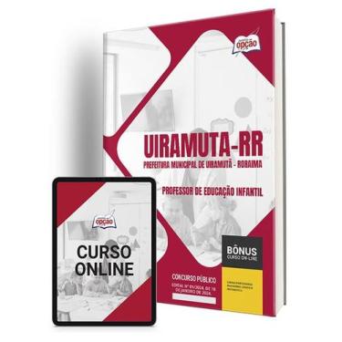Imagem de Apostila Prefeitura de Uiramutã - RR 2024 - Professor de Educação Infa