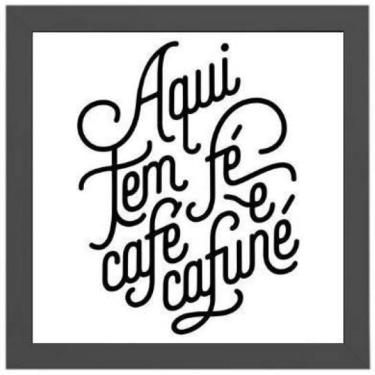 Imagem de Quadro Quadrado Aqui Tem Fé Café E Cafuné 20X20Cm