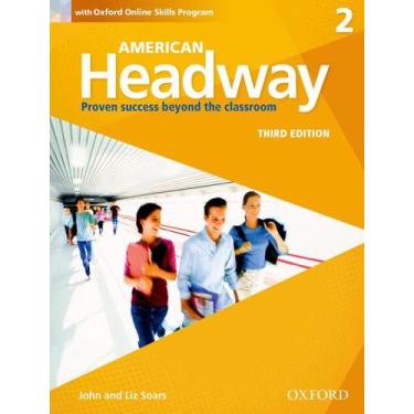 Imagem de Livro - American Headway 2 Sb With Oxford Online Skills Program - 3Rd 
