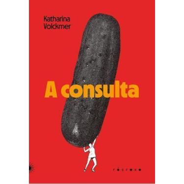 Imagem de A Consulta - FOSFORO EDITORA, Sortido