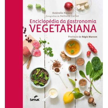 Imagem de Livro - Enciclopédia da gastronomia vegetariana