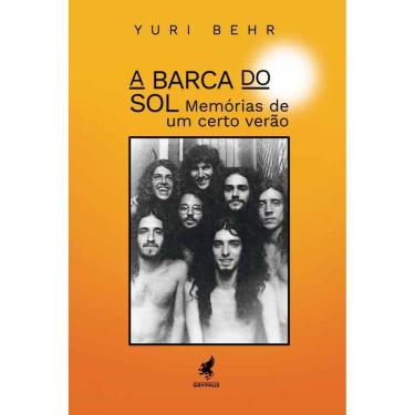 Imagem de A Barca do Sol: Memórias de um certo verão