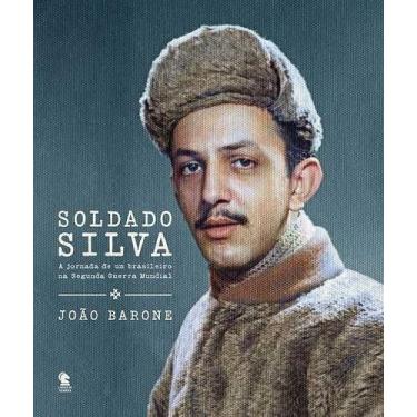 Imagem de Soldado Silva - a Jornada de um Brasileiro - LIVROS DE GUERRA, Sortido