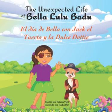 Imagem de Las Aventuras Inesperadas de Bella Lulú Badu: El Día de Bella con Jack el Tuerto y la Dulce Dottie