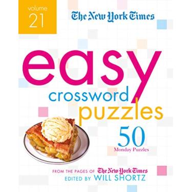 Imagem de The New York Times Easy Crossword Puzzles Volume 21: 50 Monday Puzzles from the Pages of the New York Times