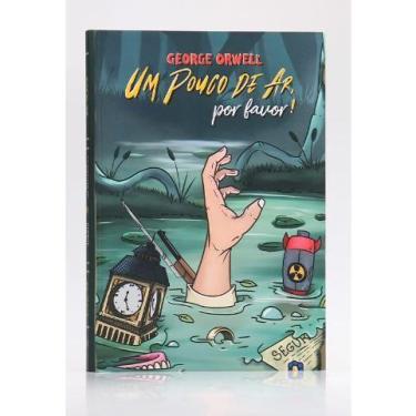 Imagem de Um Pouco de Ar, Por Favor  George Orwell