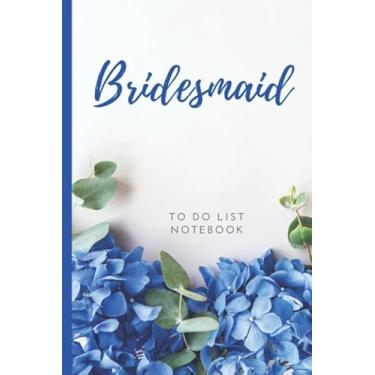 Imagem de Bridesmaid To Do List Notebook: Royal Blue Hydrangea Theme Cover/Checklist Planner/Event Planning Journal To Write In/Wedding Gift For Bridesmaid from Bride/Cute Card Alternative