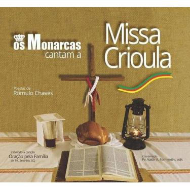 Imagem de Cd - Os Monarcas Cantam A Missa Crioula - Independente