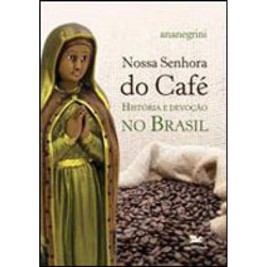 Imagem de Nossa Senhora Do Café