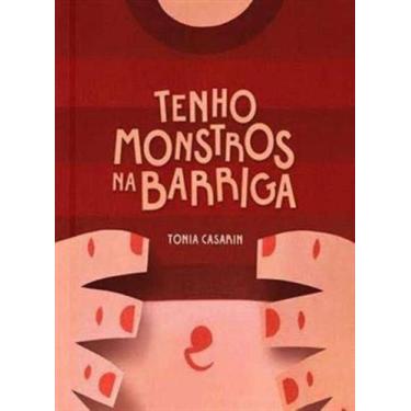 Imagem de Tenho um Monstro na Barriga - TONIA CASARIN, 3