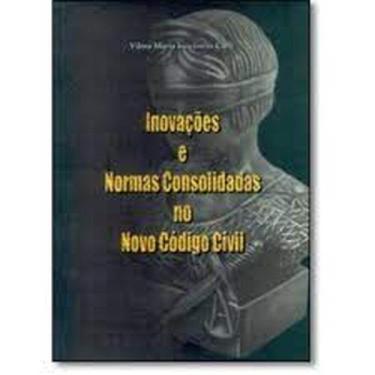 Imagem de Inovações e Normas Consolidadas no Novo Código Civil - ME EDITORA, 3