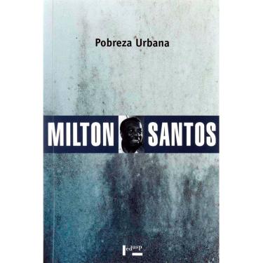 Imagem de Livro - Pobreza Urbana - Milton Santos