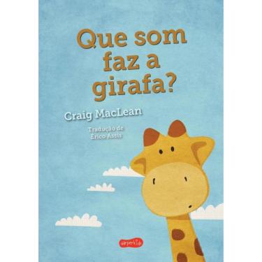 Imagem de Que Som Faz A Girafa?