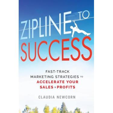 Imagem de Zipline To Success - Chris Kennedy Publishing
