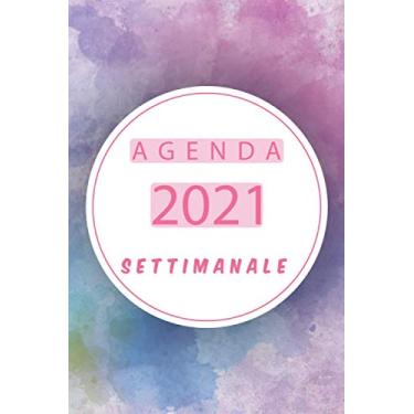 Imagem de Agenda Settimanale 2021 Pianificatore: Fantastico Pianificatore tascabile Settimanale e mensile A5 per appuntamenti | Agenda Regalo per uomo e donna | Diario Planner Calendario 2021