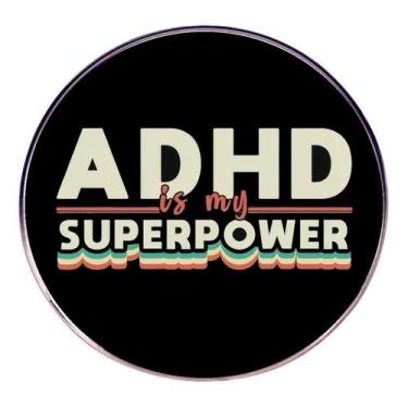 Imagem de Broche ADHD Superpower Round Alloy Crachá 3x3cm - Yiweisai