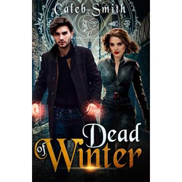 Imagem de Dead of Winter: Book Four of the Nate Silver Saga: 4