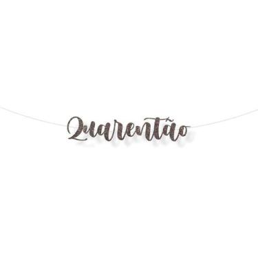 Imagem de Faixa decorativa "Quarentao" Glitter Preto - 1 unidade - Cromus - Rizz