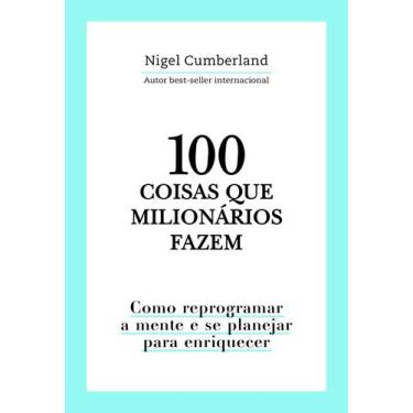 Imagem de Livro - 100 coisas que milionários fazem