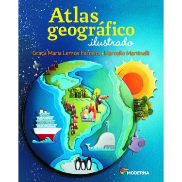 Imagem de Livro - Atlas geográfico ilustrado - Moderna