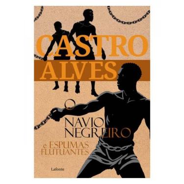 Imagem de O Navio Negreiro E Espumas Flutuantes