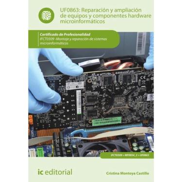 Imagem de Reparación y ampliación de equipos y componentes hardware microinformáticos. IFCT0309 - Montaje y re