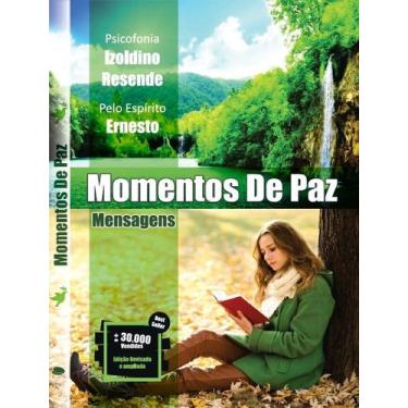 Imagem de Momentos de Paz - Mensagens - Editora Chico Xavier