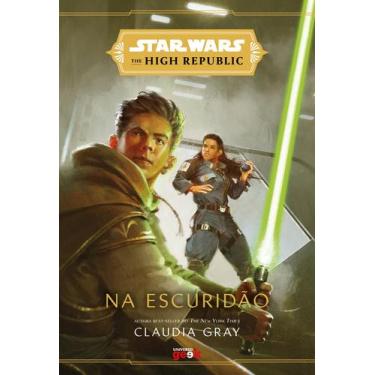 Imagem de Livro - Star Wars: Na escuridão (The High Republic)