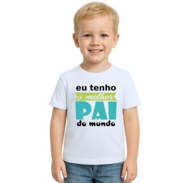 Imagem de Camiseta Tenho Melhor Pai Do Mundo Personalizada - Use P4, Branco, Inf