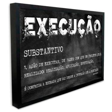 Imagem de Quadro Motivacional Execução - TACOLADO PAPEL DE PAREDE, 30 x 40cm